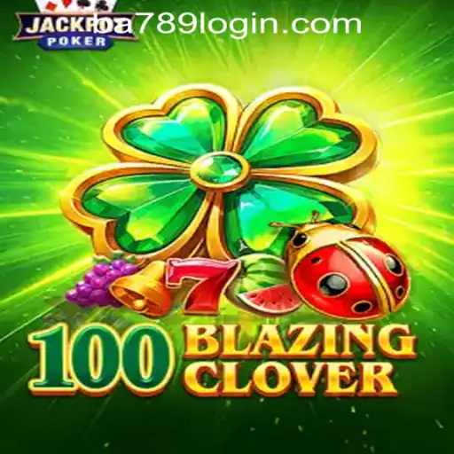 100BlazingClover: An In-Depth Guide to the Latest Gaming Sensation